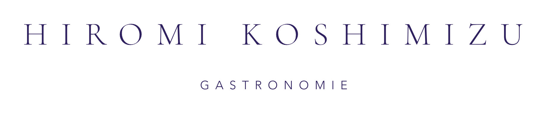 Hiromi Koshimizu Gastronomie